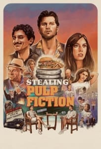 Poster for the movie "Stealing Pulp Fiction"